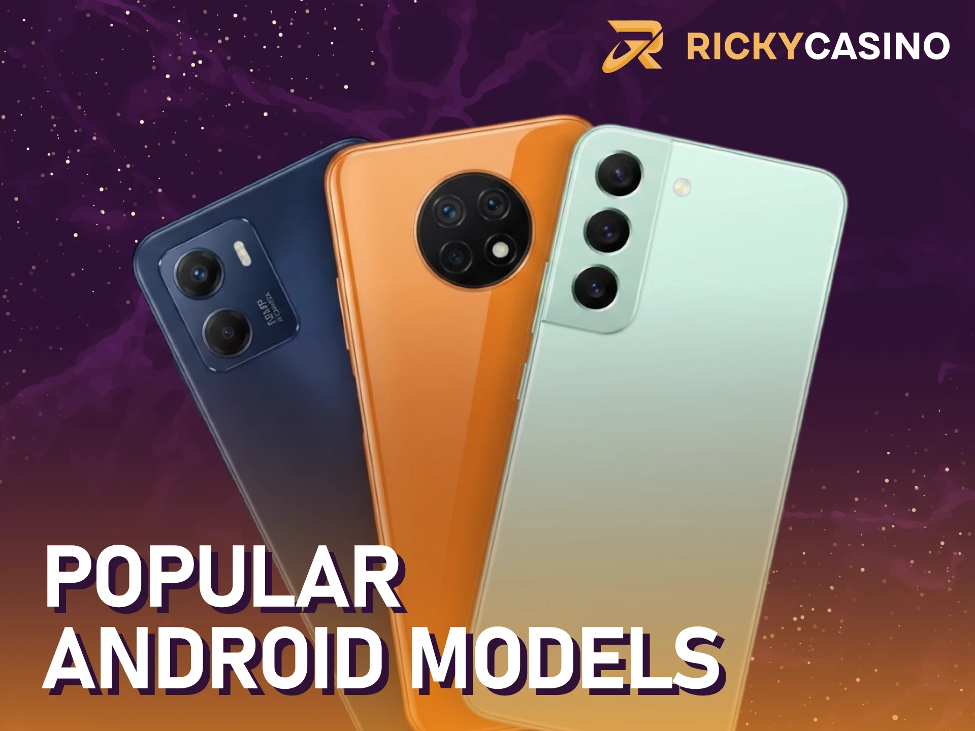 Find popular Android models that work with the Ricky casino app in Australia.