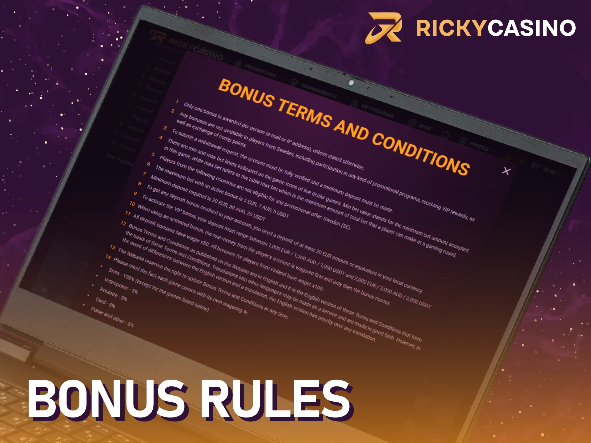 Check the bonus rules to ensure you use your Ricky casino bonuses correctly.