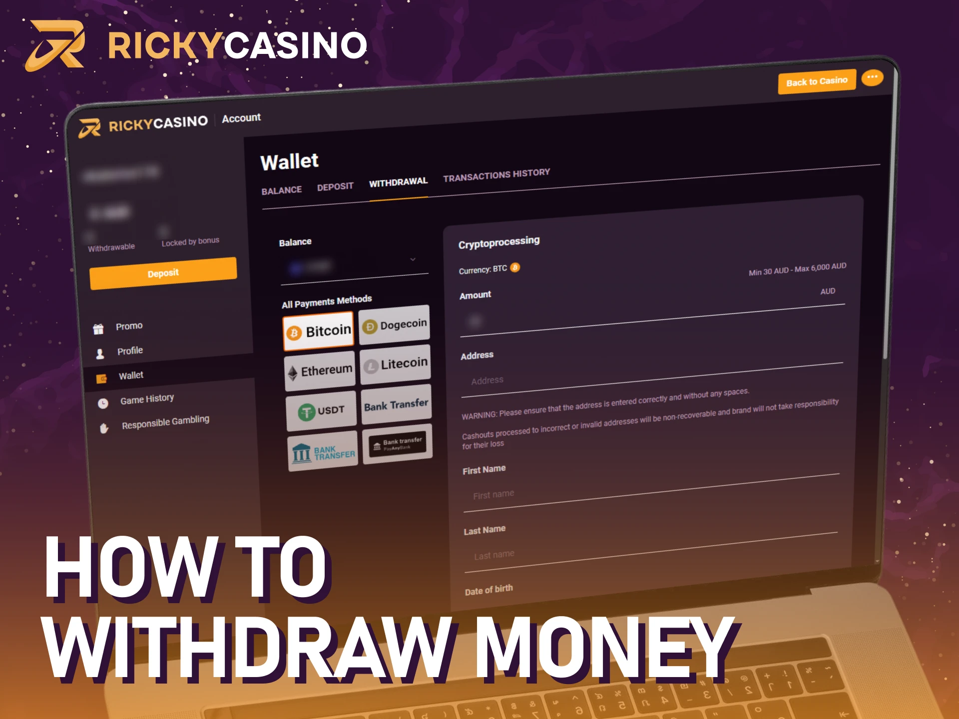 Follow the guide to withdraw money safely from your Ricky casino deposit account.