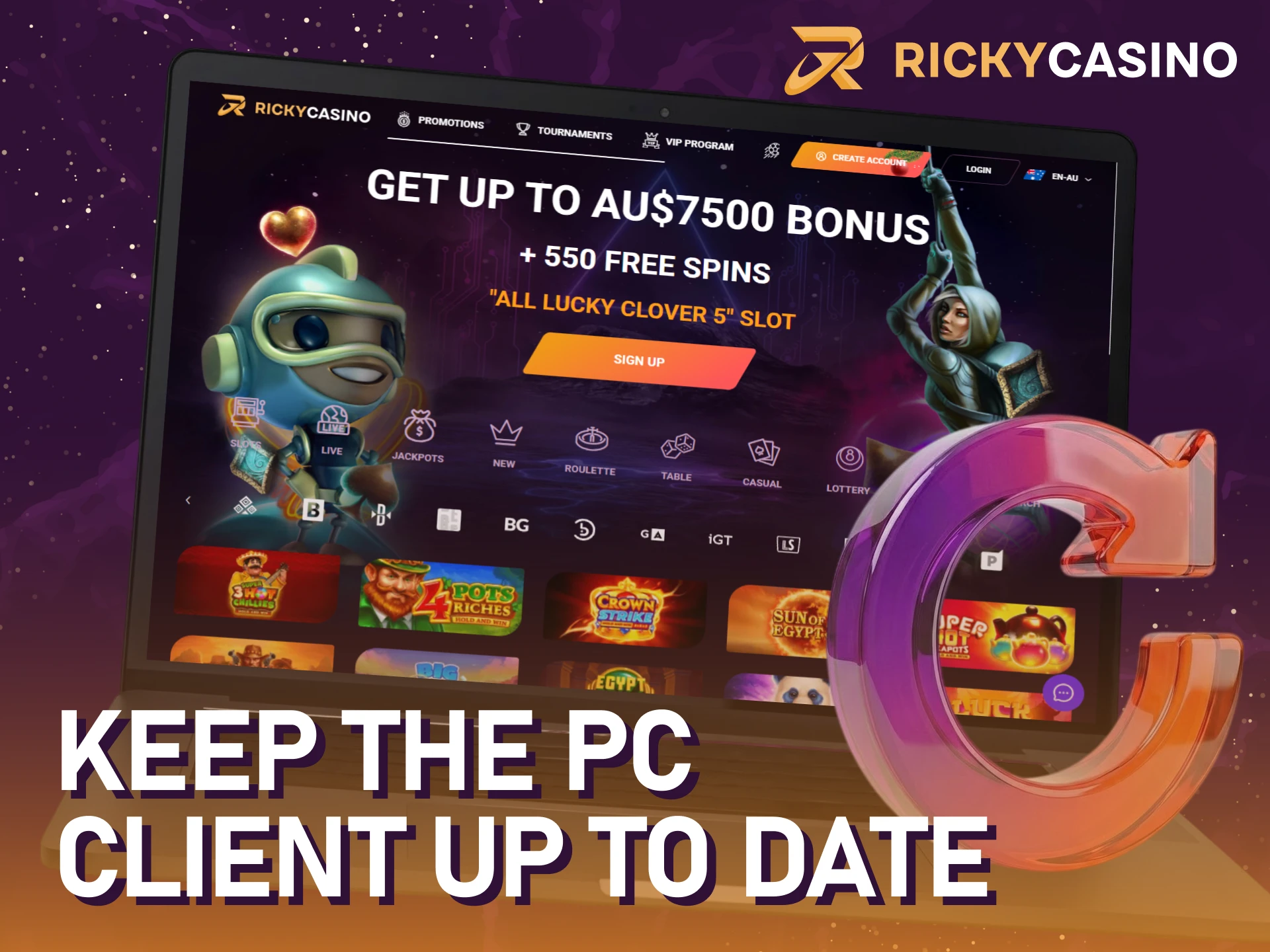 Keep your Ricky casino PC client app updated for the best performance.