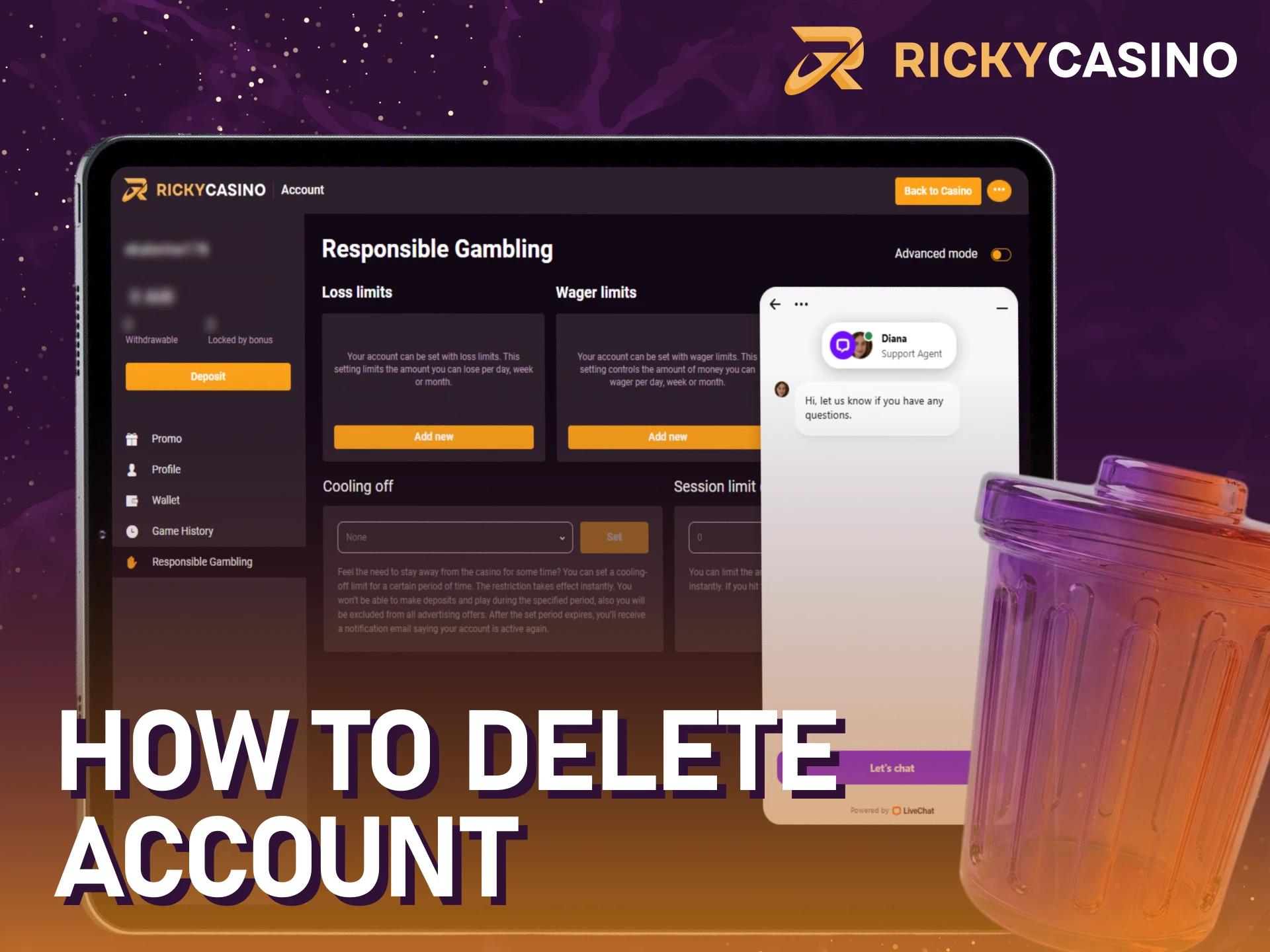 Follow the procedure to close your account at Ricky casino sign up.